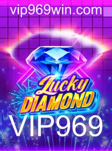 Descubra o Mundo Emocionante de LuckyDiamond com VIP969
